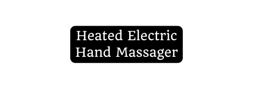Heated Electric Hand Massager
