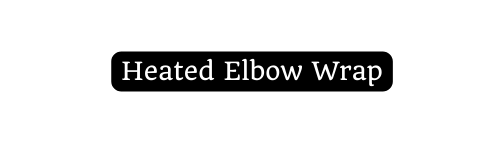 Heated Elbow Wrap