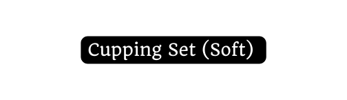 Cupping Set Soft